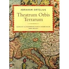 Theatrum Orbis Terrarum: Gedruckt zu Nuernberg durch Johann Koler Anno MDLXXII