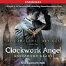 Clockwork Angel: The Infernal Devices, Book 1