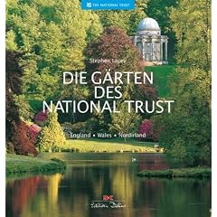 Die G�rten des National Trust: England - Wales - Nordirland