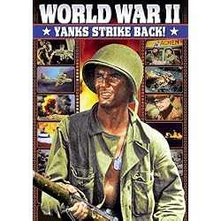 WWII: Yanks Strike Back