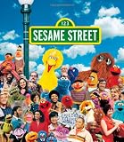 Sesame Street: A Celebration of Forty Years of Life on the Street