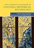 The Cambridge handbook of cultural-historical psychology