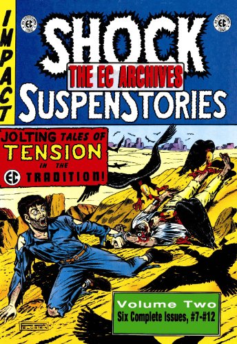 The EC Archives: Shock Suspenstories Volume 2 (v. 2) The EC Archives: Shock Suspenstories Volume 2 (v. 2)
