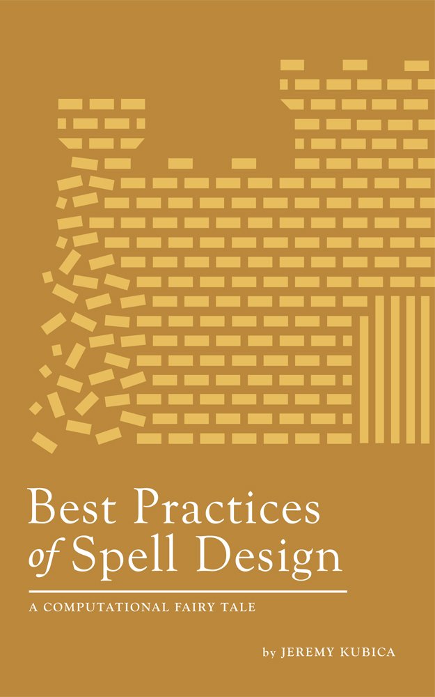 Best Practices of Spell Design, Jeremy Kubica - Amazon.com