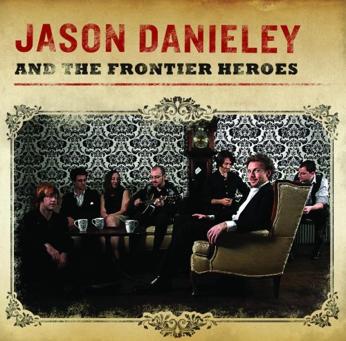 CD-Charts  Search : Jason Danieley and the Frontier Heroes