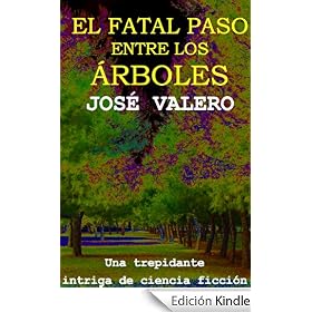 El fatal paso entre los �rboles