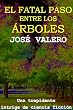 El fatal paso entre los �rboles