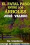 El fatal paso entre los �rboles