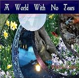 A World With No Tears
