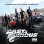 Fast & Furious 6 (Explicit Version) [+digital booklet]