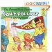 The Berenstain Bears Don't Pollute (Anymore)