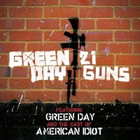 21 Guns [Featuring The Cast Of American Idiot]