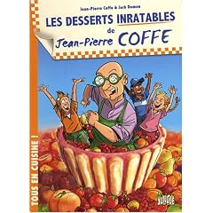 Les desserts inratables de Jean-Pierre Coffe
