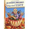 Les desserts inratables de Jean-Pierre Coffe