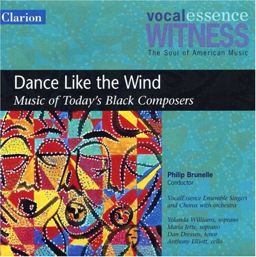 Witness: Dance Like the Wind - Music of Today s Black Composers