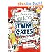 Tom Gates 01. Wo ich bin, ist Chaos - aber ich kann nicht �berall sein