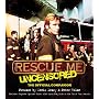 Rescue Me: Uncensored: The Official Companion