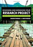 Designing and Managing Your Research Project: Core Skills for Social and Health Research-