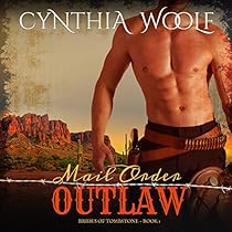 Mail Order Outlaw: The Brides of Tombstone, Book 1