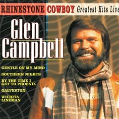 Rhinestone cowboy - greatest hits live