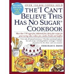 The "I Can't Believe This Has No Sugar" Cookbook