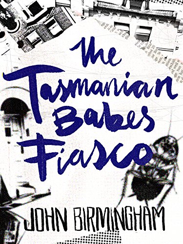The Tasmanian Babes Fiasco