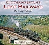 Discovering Britain's lost railways