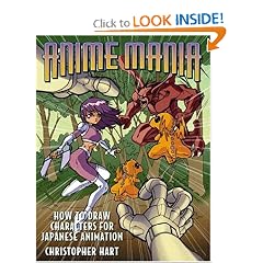 Anime Mania: How to Draw Characters for Japanese Animation (Manga Mania)
