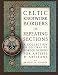 Celtic Knotwork Borders in Repeating Sections: A Collection of Decorative Border Designs for Artists & Artisans: 1