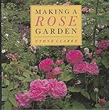 Making a rose garden