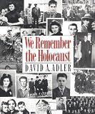 We Remember the Holocaust