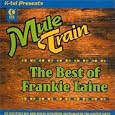 Mule Train: The Best Of Frankie Laine 