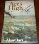 Aces High: The War in the Air over the Western Front 1914-18.