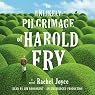 The Unlikely Pilgrimage of Harold Fry: A Novel