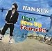 HAN-KUN�@�V�ȁwOYFUL DAYS�x�@ M�X�e�o���I�Ó�T���`