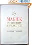 Magick in Theory and Practice