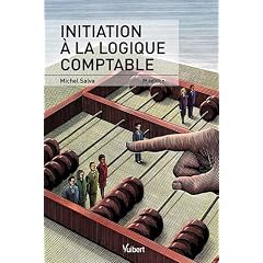 Initiation � la logique comptable, 8e �dition
