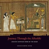 Journey Through the Afterlife: Ancient Egyptian Book of the Dead