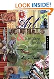 Art Journals and Creative Healing: Restoring the Spirit Through Self-Expression