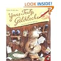 Yours Truly, Goldilocks