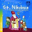St. Nikolaus. Geschichten und Lieder vom Schenken. CD