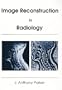 Image Reconstruction in Radiology