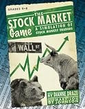 Stock Market Game: A Simulation of Stock Market Trading, Grades 5-8