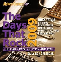 The Days That Rock 2009 Daily Box Calendar: The Daily Dose of Rock and Roll