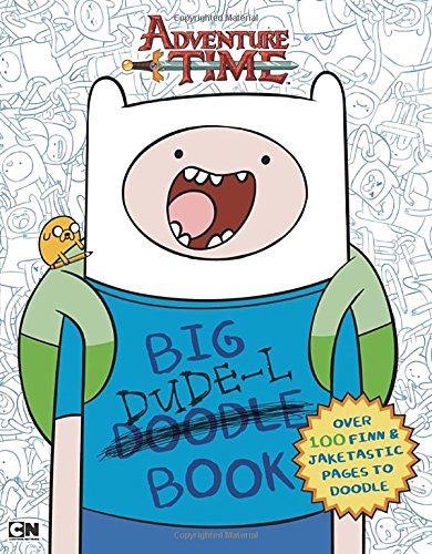 Big Dude-L Book: An Adventure Time Doodle Book