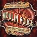 Moulin Rouge