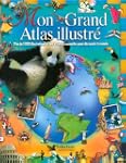 Mon grand atlas illustre