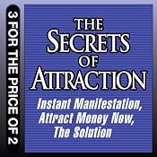 The Secrets of Attraction: Instant Manifestation; Attract Money Now; The Solution | [Joe Vitale]