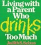 Living with a Parent Who Drinks Too Much