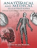 Anatomical and Medical Illustrations: A Pictorial Archive with Over 2, 000 Royalty-Free Images (Dover Pictorial Archives)